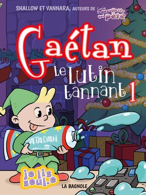 cover image of Gaétan le lutin tannant 1